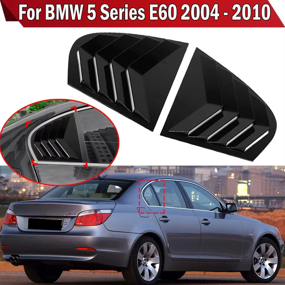 

Pair Rear Side Rear Side Vent Window Cover For BMW 5 Series E60 2004-2010 Lover Shutter Exterior Modification Accessory