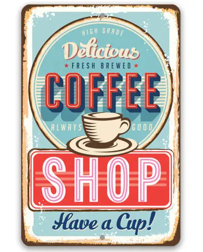 Metal Sign - Delicious Fresh Brewed Coffee - Café Decor and Gift for Coffee Love