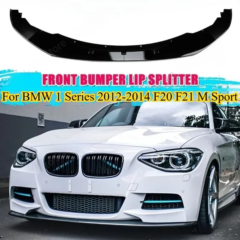 

Front Bumper Splitter for BMW 1 Series 2012-2014 F20 F21 M Sport Style Canard Cover Trim Lip Spoiler Gloss Black Body Kit