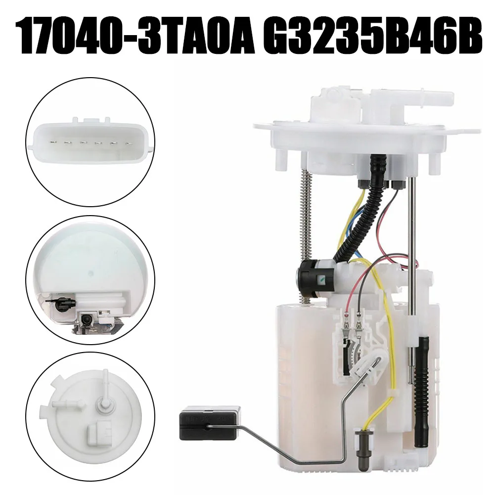 

1pcs Hot Sale Newest Fuel Pump Module For Nissan Altima L4-2.5L V6-3.5L 2013-18 G3235B46B 17040-3TA0A Car Accessories