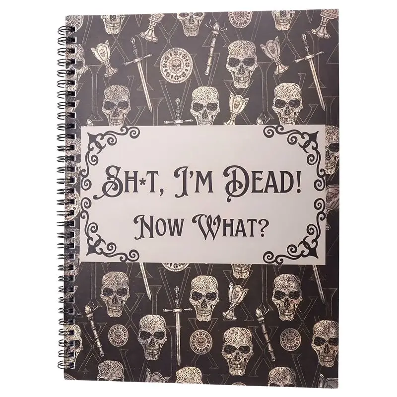 Reliable-Funny Sh-T I'm Dead End Of Life Planner, End Of Life Planner, I'm Dead Now What Book Planner, Guided Final Arrangements