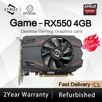 51 51RISC RX550 4GB Video Cards GPU GPU GDDR5 Graphics Cards For Computer Desktop PC Game PCI-E X16 RX550 4GB