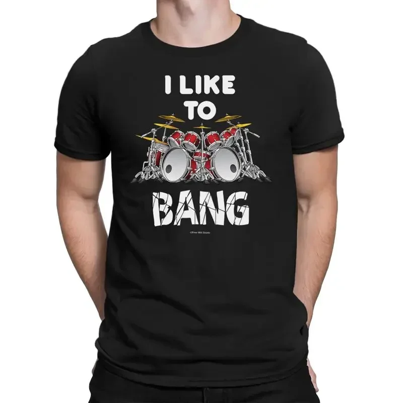 Mens Quality Cotton T Shirt I Like To Bang Drum Set Drummer Drumming Funny Music