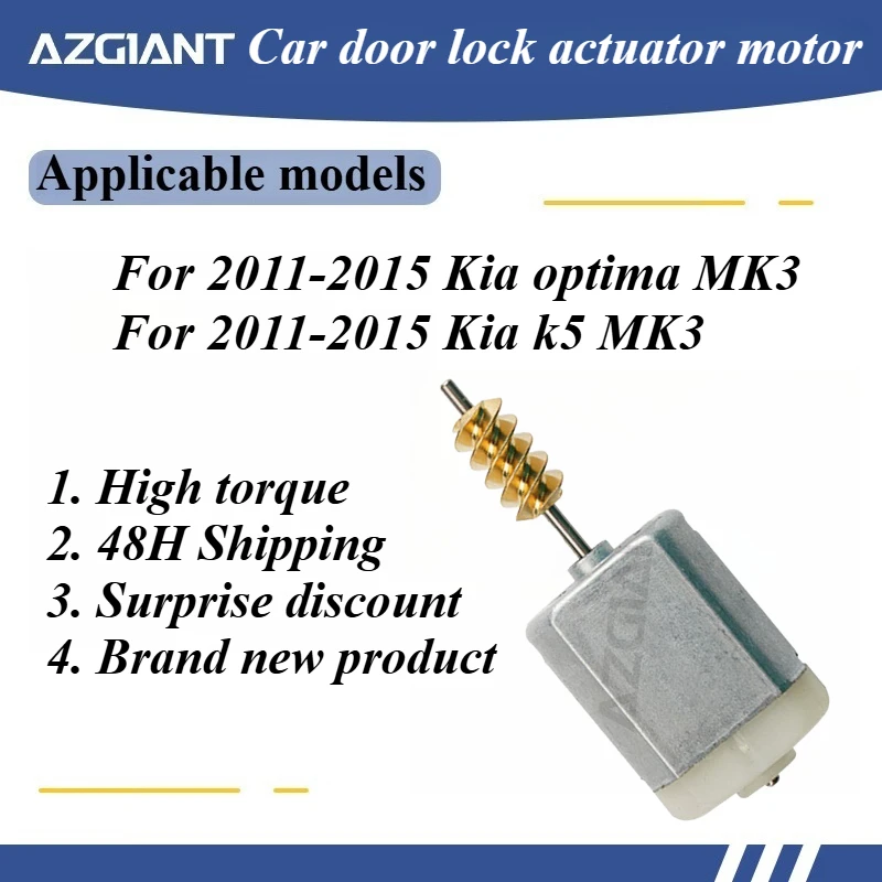 

AZGIANT New car door lock motor for 2011-2015 Kia optima MK3/2011-2015 Kia k5 MK3 High quality copper carbon brush parts 3K2756