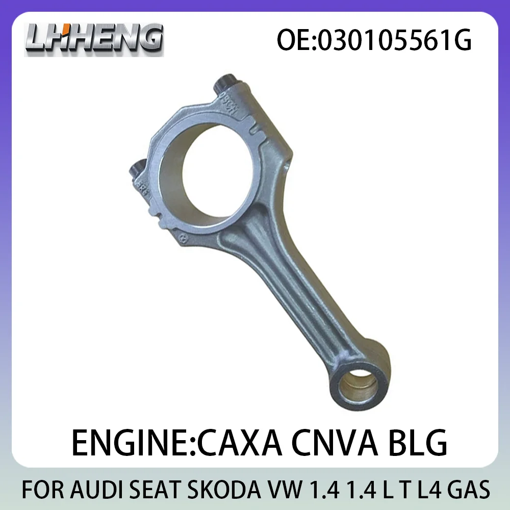 

1PCS Connecting Con Rod New Set 1.4L 1.4 L T L4 GAS For AUDI A1 A3 SEAT TOLEDO SKODA FABIA VW BEETLE EOS BLG 05-18 030105561G