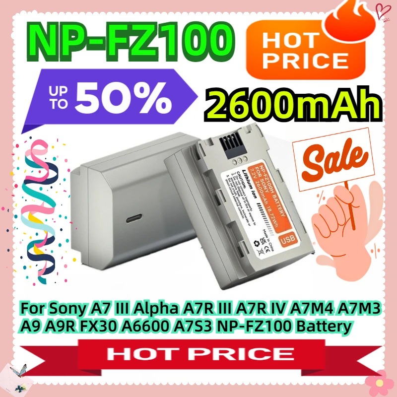 

NP-FZ100 2600mAh For Sony A7 III Alpha A7R III A7R IV A7M4 A7M3 A9 A9R FX30 A6600 A7S3 NP-FZ100 Battery