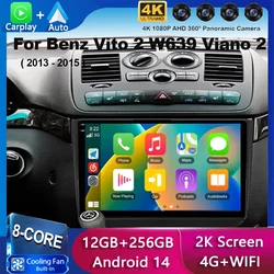 Android 14 Auto Carplay For Mercedes-Benz Vito 2 W639 Viano 2 2003-2015 Car Radio Multimedia Player GPS WIFI Stereo 360 Camera