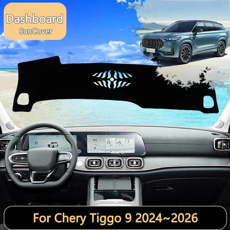 

For Chery Tiggo 9 Jaecoo J8 Chery Fulwin T10 2024~2026 2025 Car Dashboard Cover Mat Sun Shade Pads Interior Carpet Accessories
