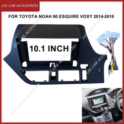 10.1 Inch For Toyota Noah 80 Esquire Voxy 2014-2018 Car Radio Stereo Android MP5 GPS Player 2 Din Head Unit Fascia Panel Frame