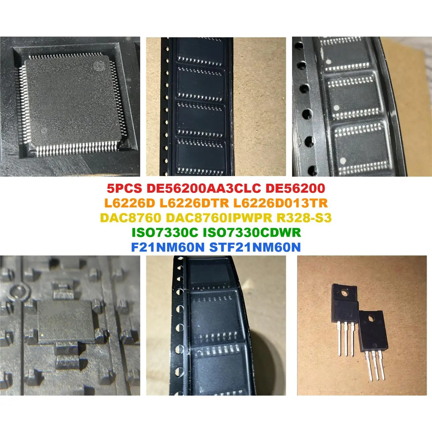 DE56200AA3CLC DE56200 L6226D L6226DTR L6226D013TR DAC8760 DAC8760IPWPR R328-S3 ISO7330C ISO7330CDWR F21NM60N STF21NM60N