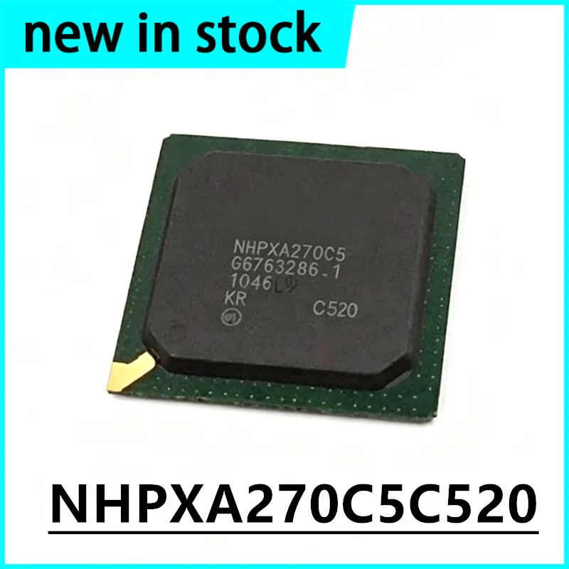 1PCS New NHPXA270C5C520 NHPXA270C5 packaged BGA-356 in Stock