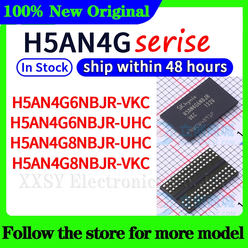 

H5AN4G6NBJR-VKC H5AN4G6NBJR-UHC H5AN4G8NBJR-UHC H5AN4G8NBJR-VKCIn stock 48 hours ship