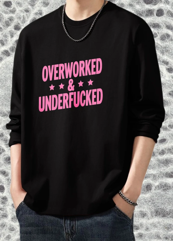 

T shirt for men autumn Breathable essentials Long sleeves Graphic tee Overworked Underfucked Crewneck essentials Printed t shirt
