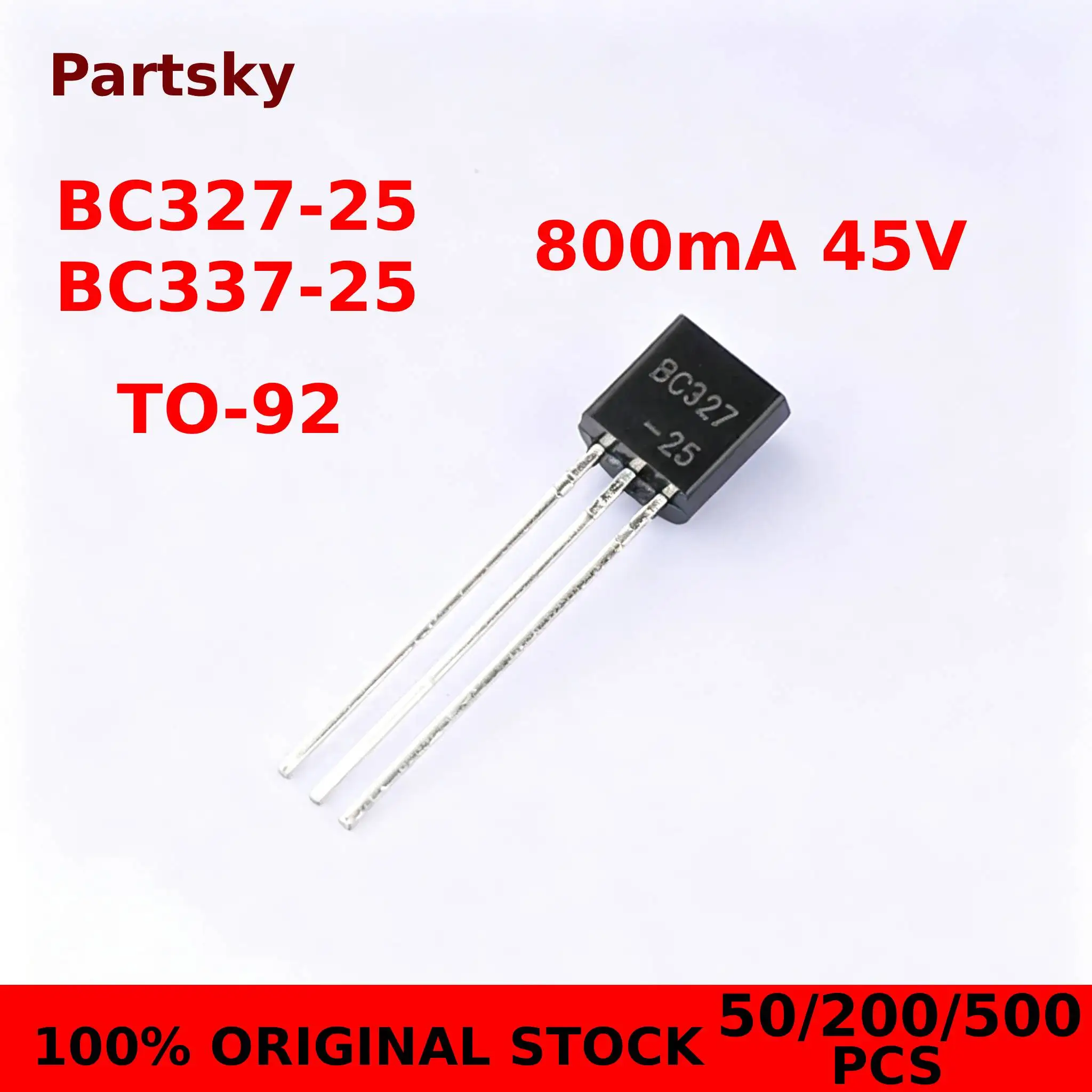 50/200/500PCS NEW BC327-25 BC337-25 TO-92 BC327 BC337 Bipolar Junction Transistor New Triode Transistor IC IN STOCK