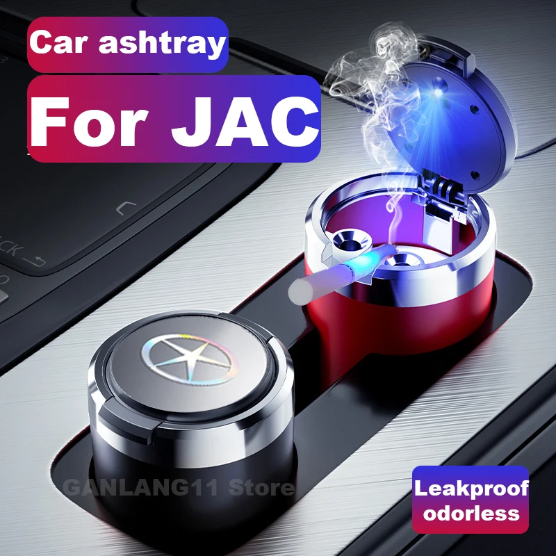 

2025 Car Ashtray For JAC JS4 E-JS1 E-JS4 E-J7 T9 T6 T8 JS2 JS3 JS7 JS6 JS8 J7 PIus N90 N120X N200 N350 N410 Vehicle Ashtray