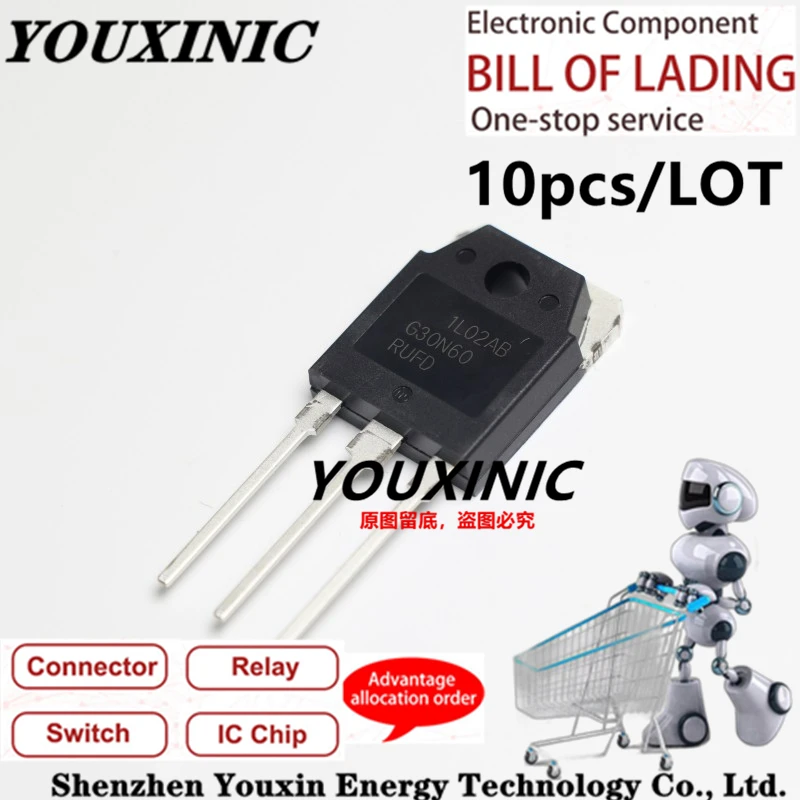 

YOUXINIC 2019+ 100% New Imported Original G30N60 G30N60RUFD SGH30N60RUFD SGH30N60RUFDTU TO-247 IGBT Transistor 30A 600V