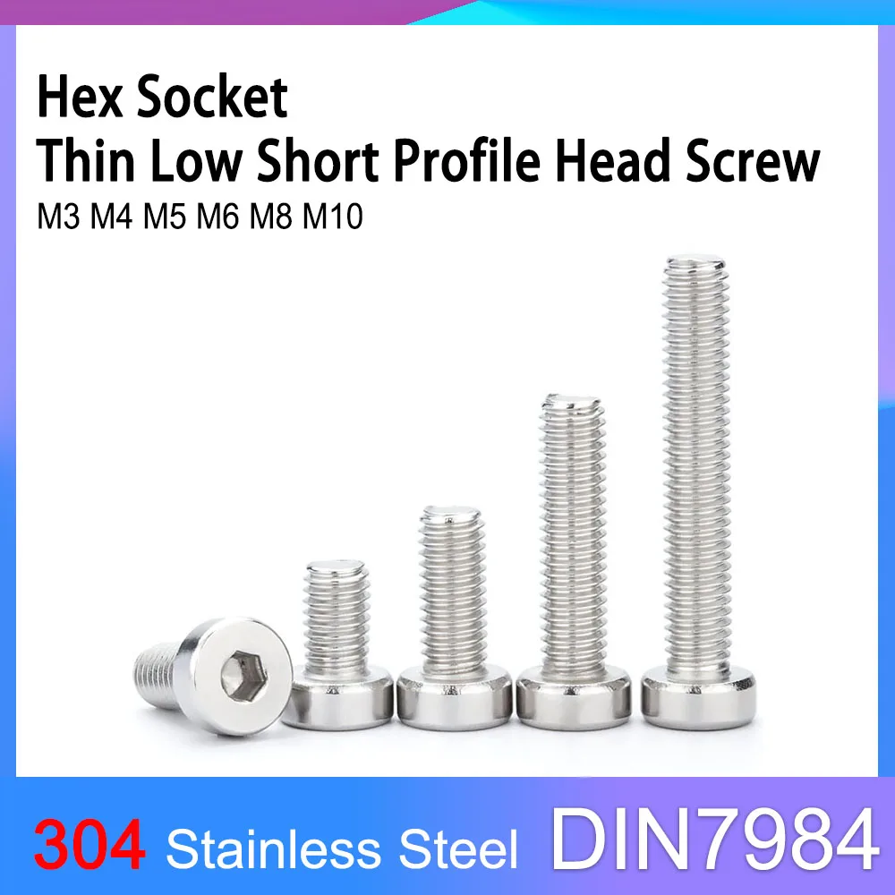 

DIN7984 A2 304 Stainless Steel Hex Hexagon Socket Thin Low Short Profile Head Allen Cap Screw Bolt M5 M6 M8 M10 M12