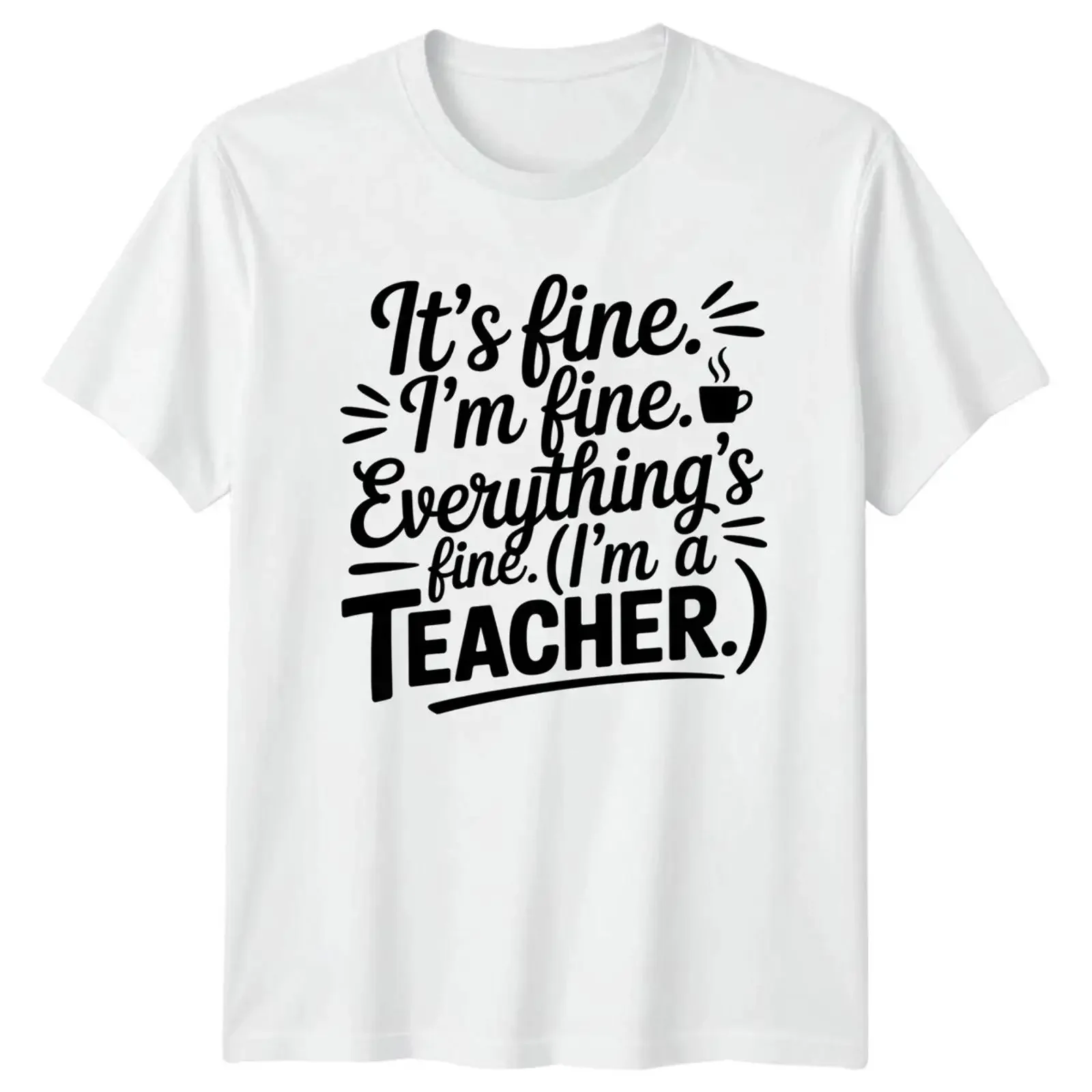 Its Fine Im Everythings T Shirt Kunstlehrer Lehre Geburtstag Geschenk für Ihn vintage Washed Comfortable Stretched Casual Soft