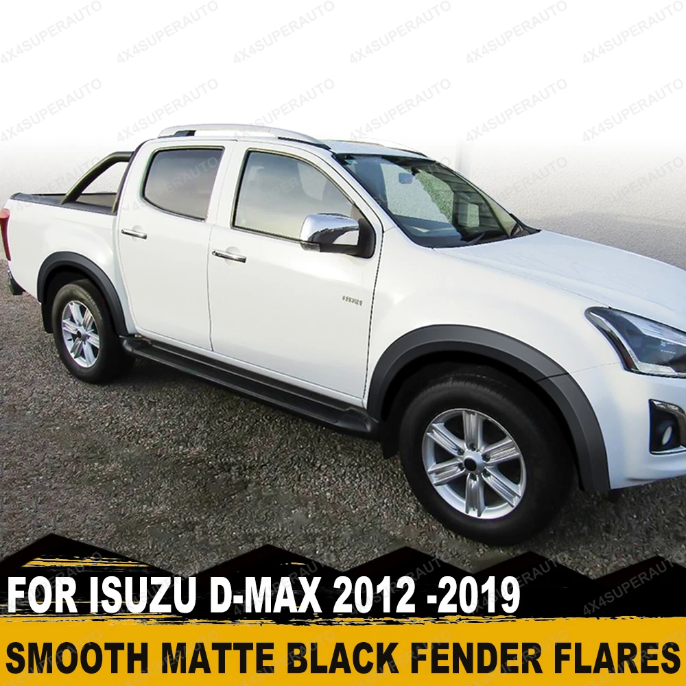 

4'' Fender Flares For ISUZU D-MAX 2012-2019 Matt Black OEM-Style Wheel Arch Cover Mudguards Dual Cab Car Accessories Slim 26mm
