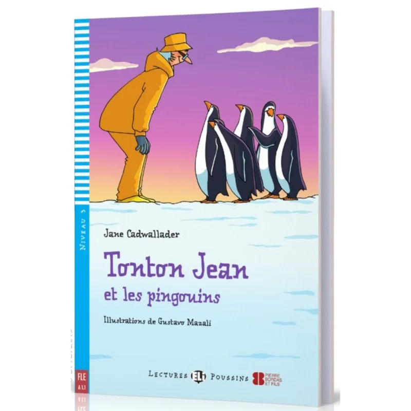 

ELI Young Readers French A1 Tonton Jean Et Les Pingouins ELI Publishing Group ELI Publishing Group 9788853605269 Book