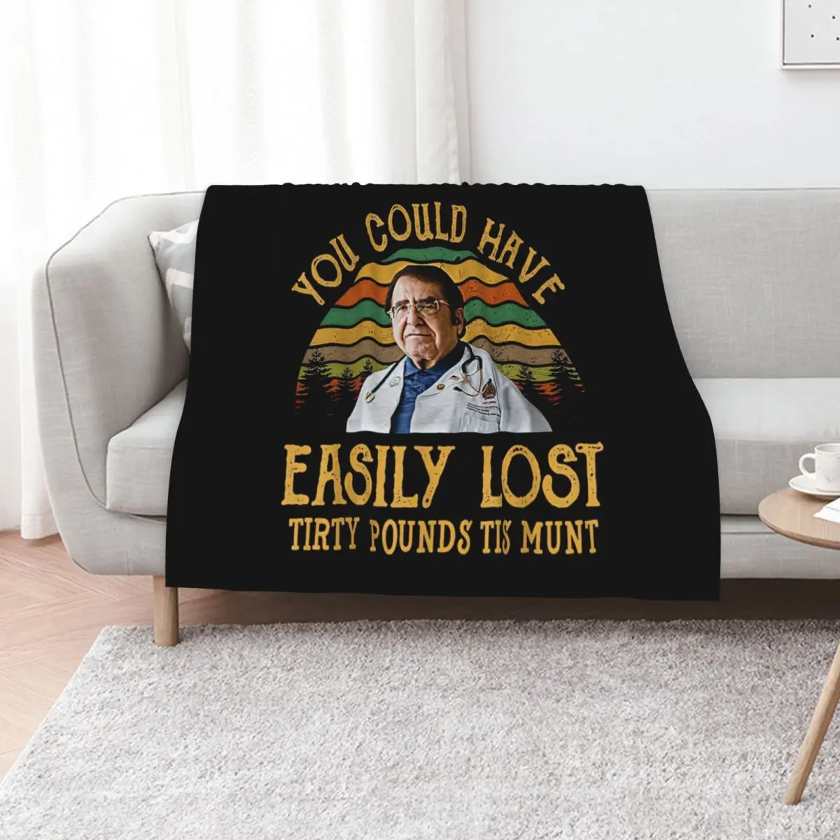 You Could Have Easily Lost Tirty Pounds Tis Munt Throw Blanket Decoratives Stuffeds Luxury St Travel Quilt Sleeping Bag Blankets