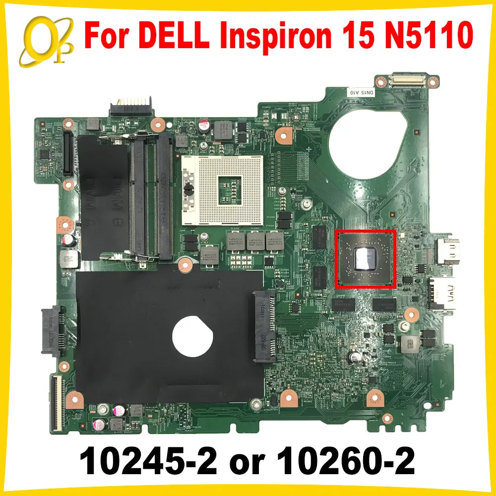 10245-2 10260-2 Mainboard for DELL Inspiron 15 N5110 Laptop Mainboard 0XV36V 07GC4R 0VVN1W 0MWXPK ​​0J2WW8 0NKC7K HM67 Tested