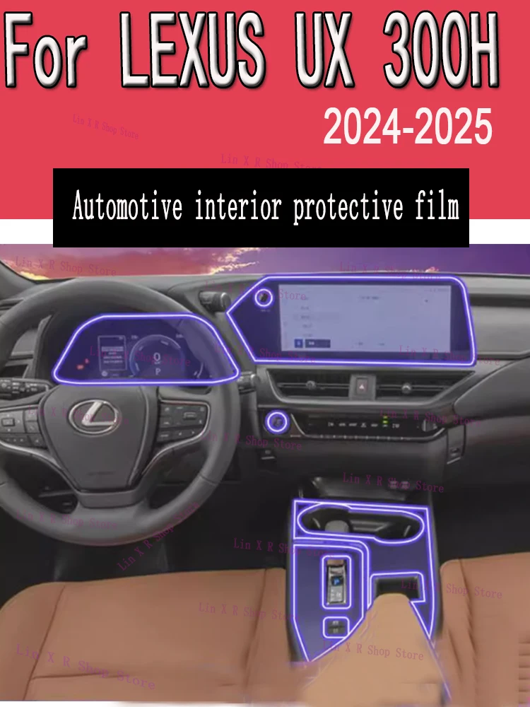 

For LEXUS UX 300H（2024-2025）Interior modification screen instrument panel central control transparent TPU protective film