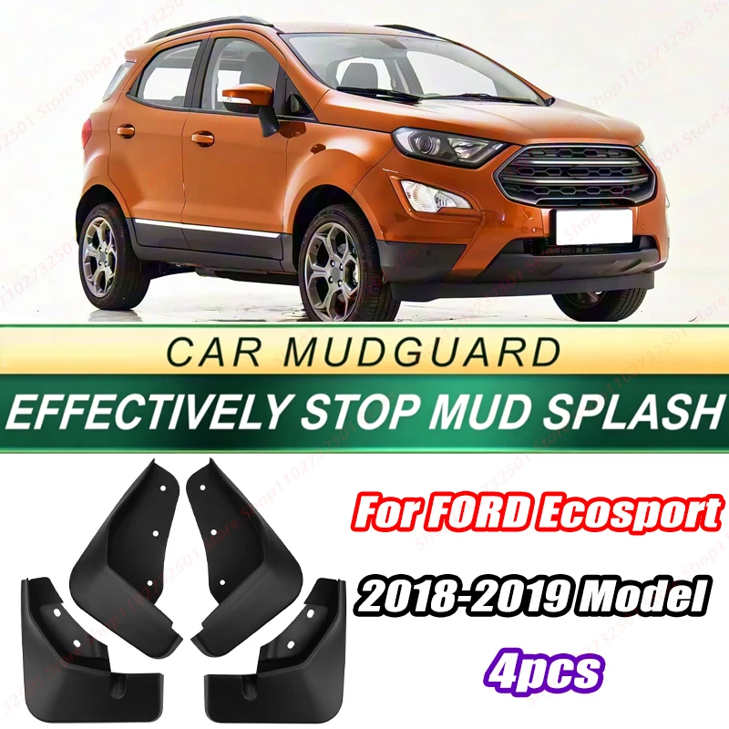 For FORD Ecosport 2018-2019 Model 4PCS Front Rear Mud Flaps Splash Guards Fender Mudguards Auto Accessories