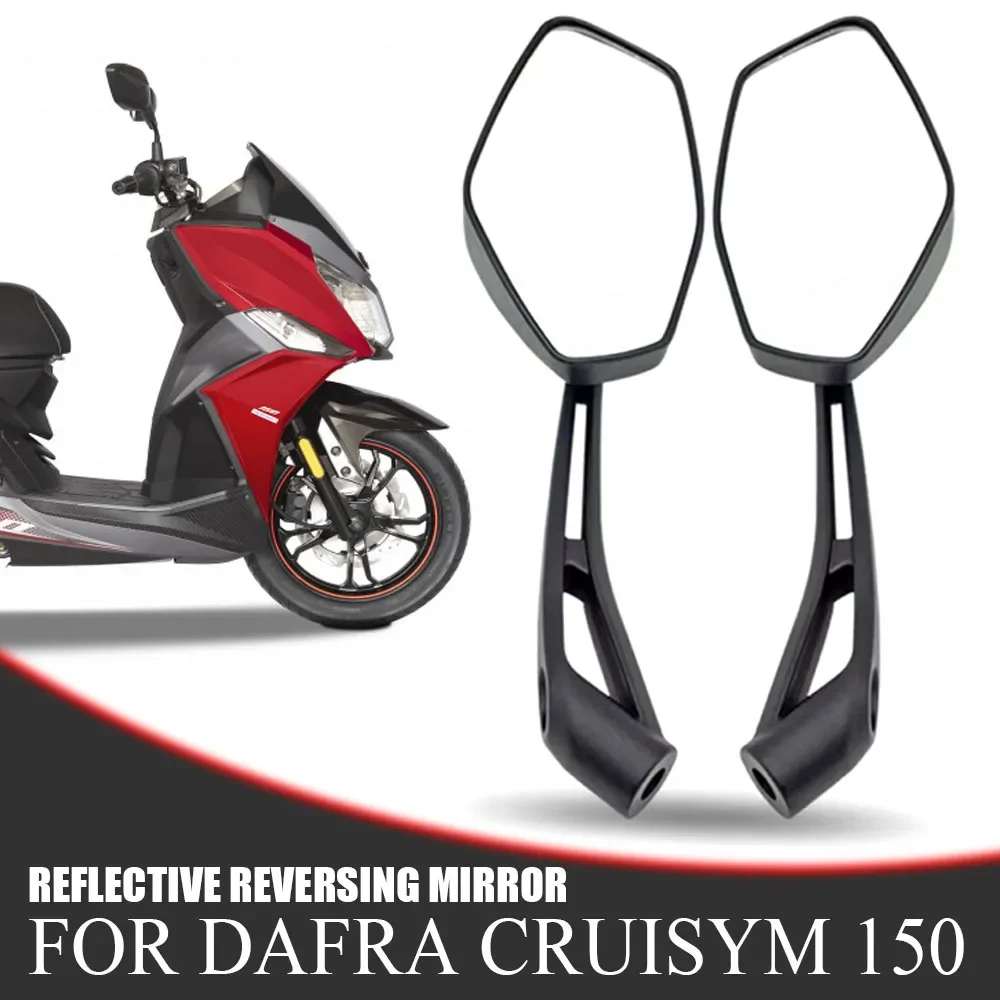 

High Quality Motorcycle Rear View Mirror Brand Original Accessories Black Motorbike Mirrors New For Dafra Cruisym 150