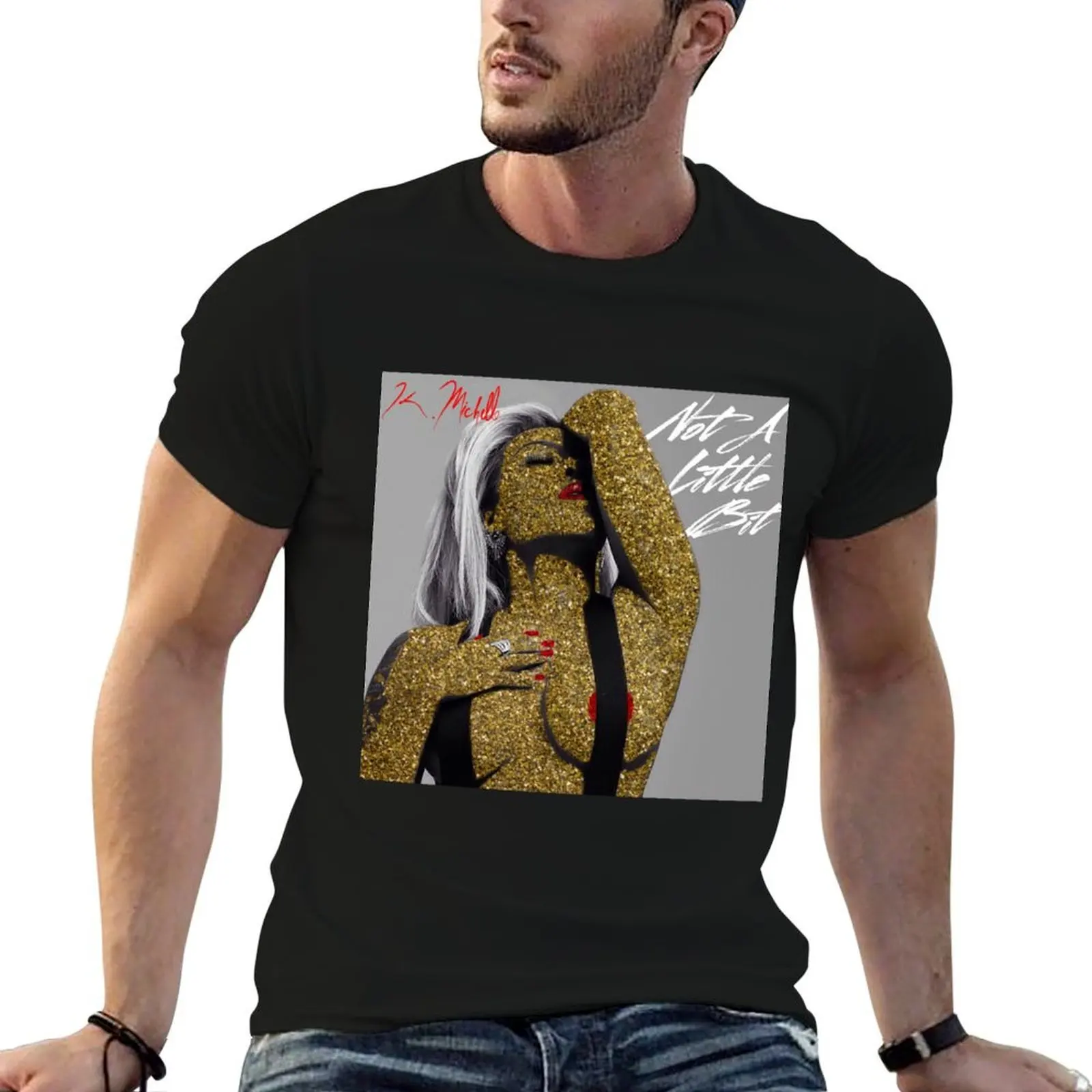 

K. Michelle not a little bit T-Shirt mens graphic t shirts man t shirt heavy cotton T-Shirt