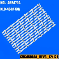 LED Backlight Strip 6LEDs KDL-46R470 KLV-46R470A KLV-46R476A SVG460AB1 REV3 121121 KDL-46R450A KDL-46R473A S460DH1-1 KDL-46RA70A