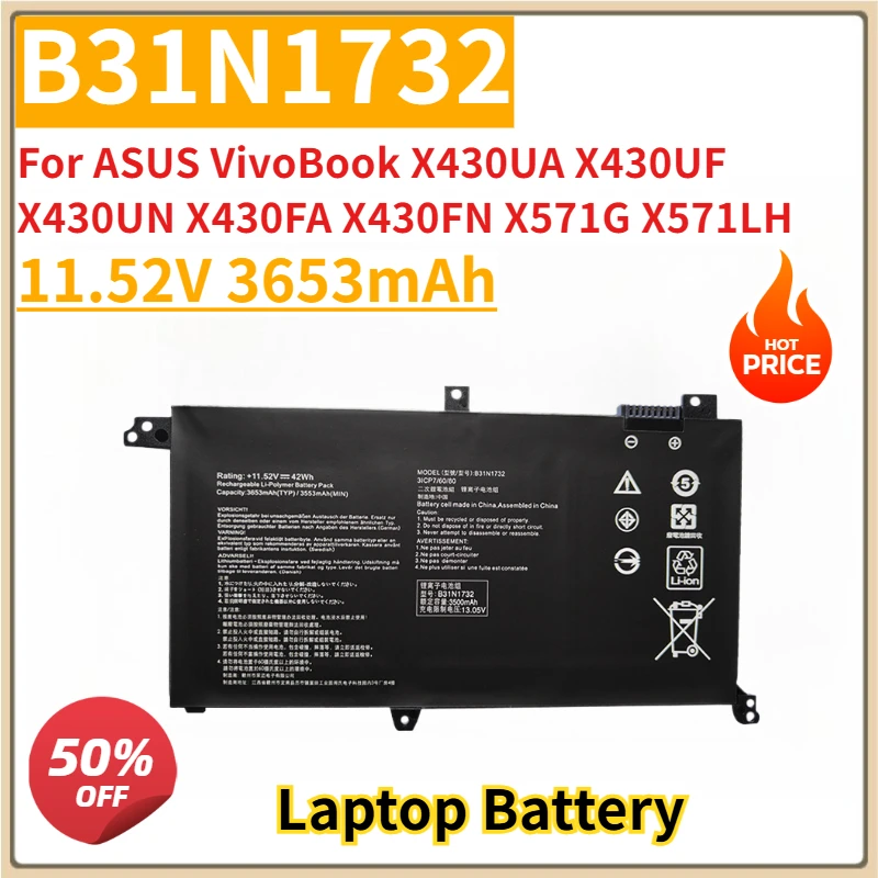 

New Replacement Laptop Battery 11.52V 3653mAh B31N1732 for ASUS VivoBook X430UA X430UF X430UN X430FA X430FN X571G X571LH X571GT