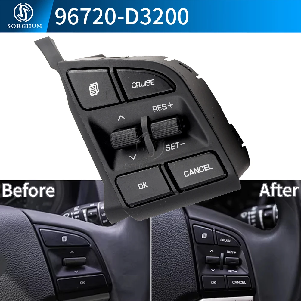 

SORGHUM Steering Wheel Remote Control Switch For Hyundai Tucson IX35 2015 2019 Cruise Control Button 96720D3200 96720-D3200-4X