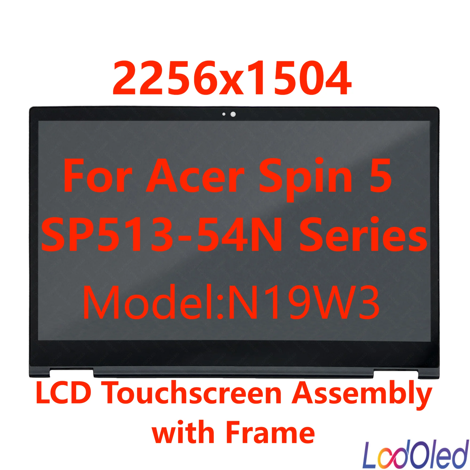 

13.5'' IPS LCD Screen Display Touch Digitizer Assembly For Acer Spin 5 SP513-54N N19W3 Series W/Frame 2256*1504 60Hz 40 Pins