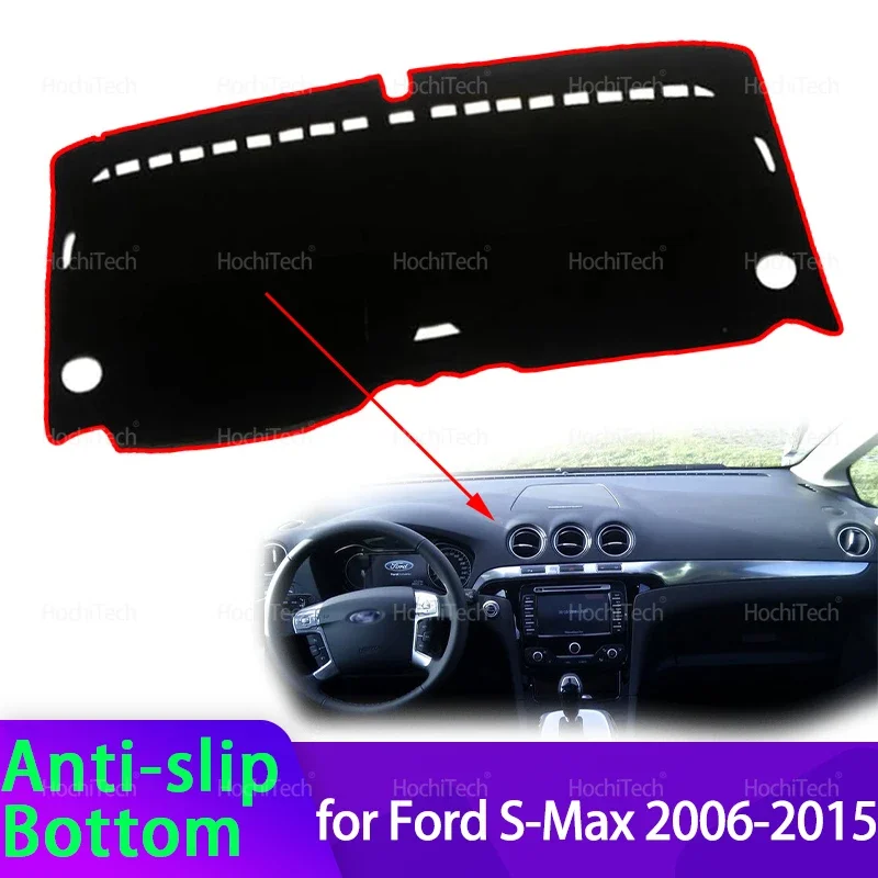 For Ford S-Max 2006-2015 Car Dashboard Cover Protective Pad Dash Board Sunshade Carpet Anti-UV Dashmat Accessories