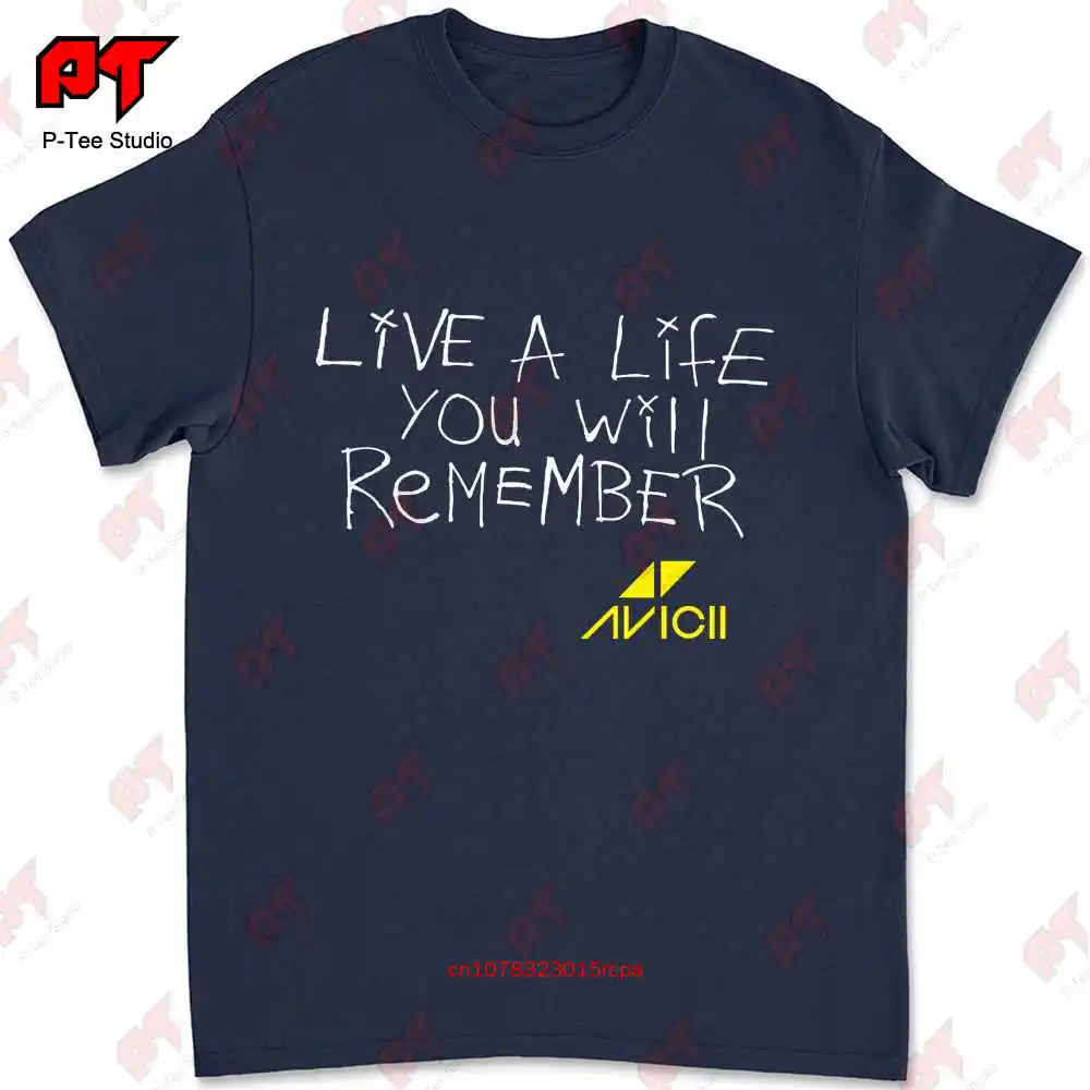 Avicii Live A Life You Will Remember Edm Legend Tribute A25 T-shirt CC87