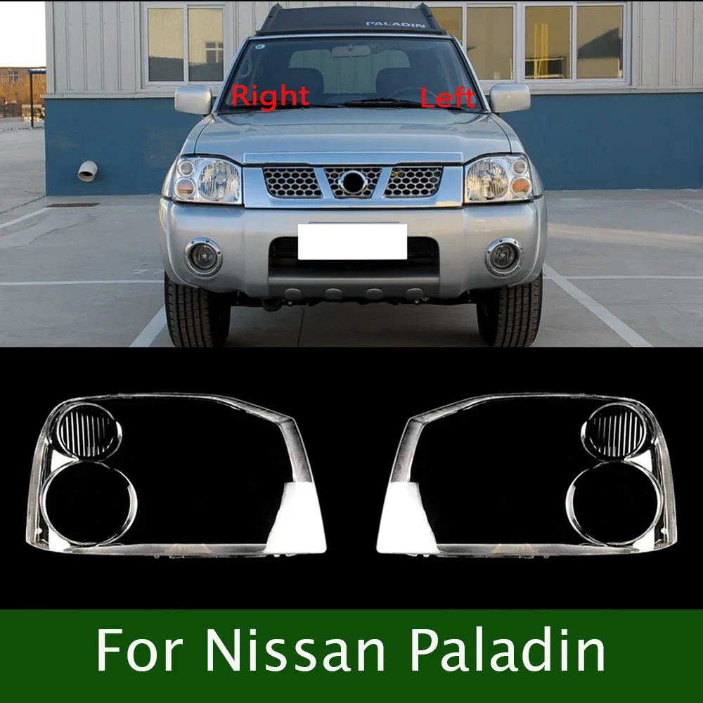 

For Nissan Paladin Headlight Cover Headlamp Shell Transparent Plastic Lampshade Plexiglass Replace Original Lens