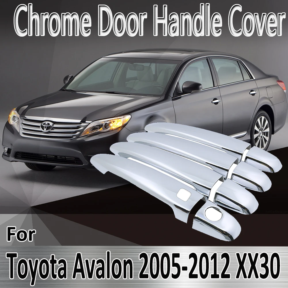 

Для Toyota Avalon 2005 ~ 2012 XX30 2006 2007 2008 2009 Стайлинговые наклейки, украшения, хромированная крышка дверной ручки, ремонт автомобильных аксессуаров