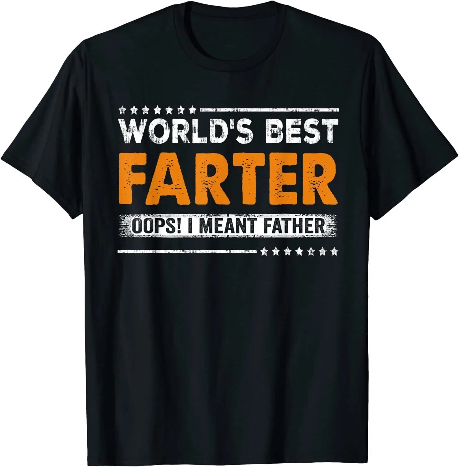 

Father's Day Funny World's Best Farter I Mean Father T-Shirt, Size M - 3XL