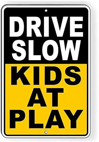 1p,Warning Sign Drive Slow Kids at Play Metal Sign Caution Children Live Here Metal Tin Sign Wall Decor  Inch