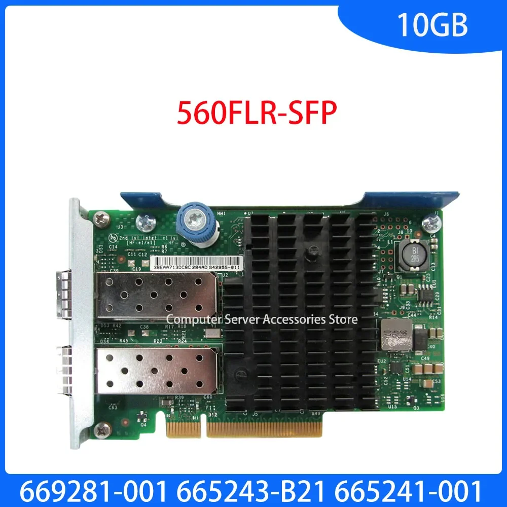 

669281-001 665243-B21 10GB 2-Port 560FLR-SFP PCI Ethernet Network Card 665241-001 for Server 2 port 10 Gigabit Ethernet Card