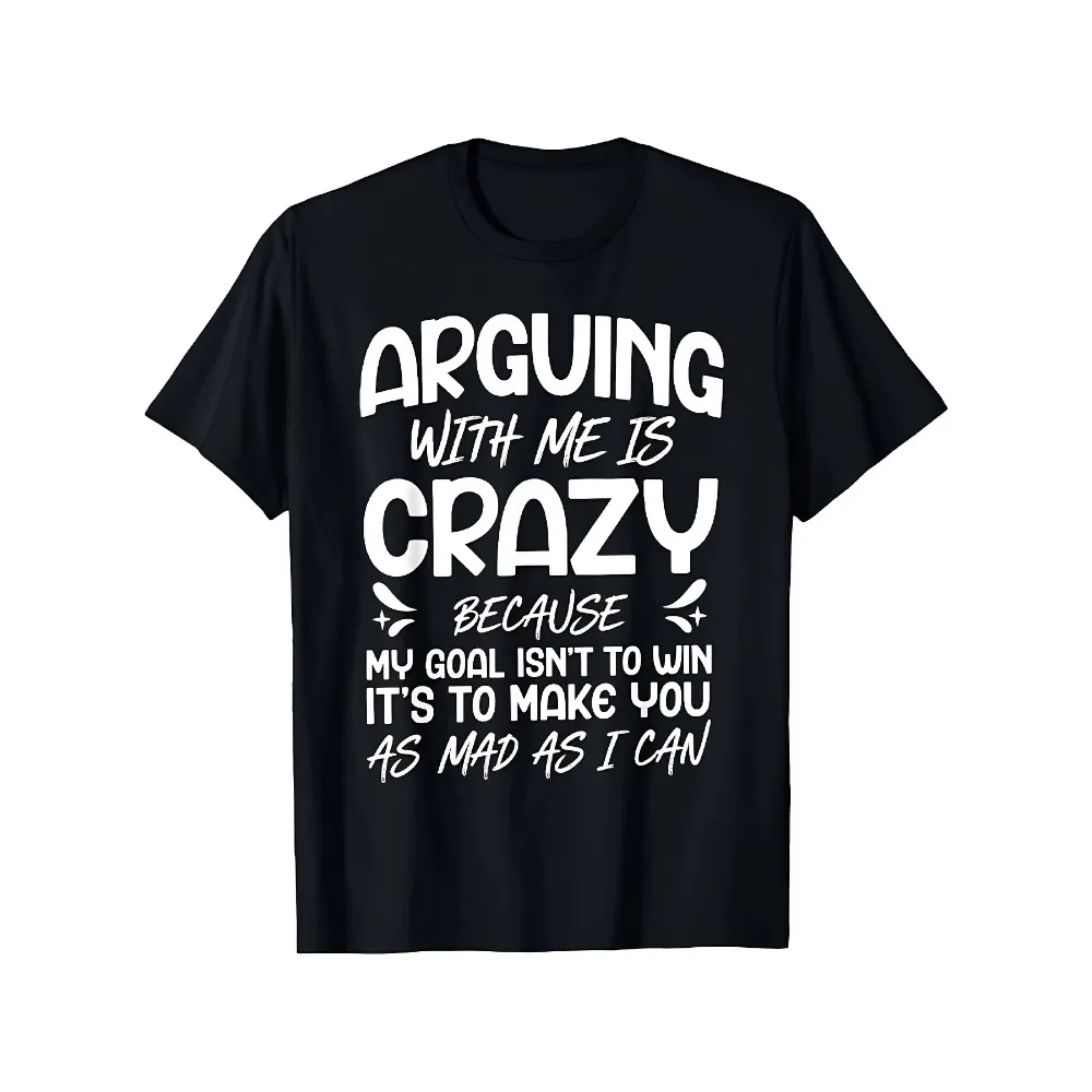 Le nouveau style de discussion avec moi est sans sens. Le t-shirt est humoristique, léger, à manches courtes et de style décontracté.