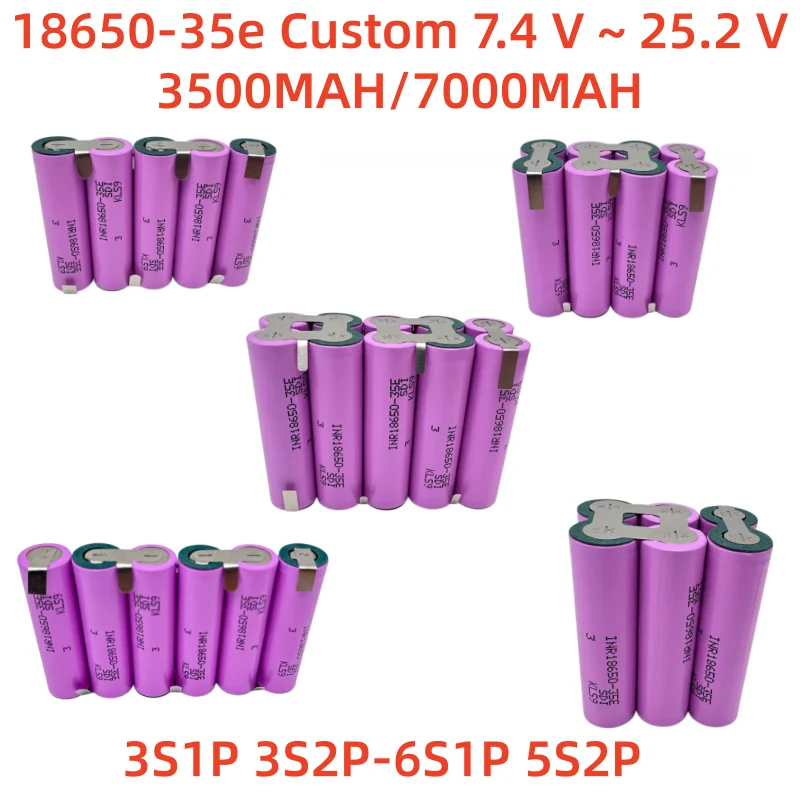 Customized 5S2P 5S3P 5S4P 8.4V 3.7V 10.8V 16.8V 18V 25.2V 18650 35E battery pack 3500mAh, used for screwdriver drill batteries