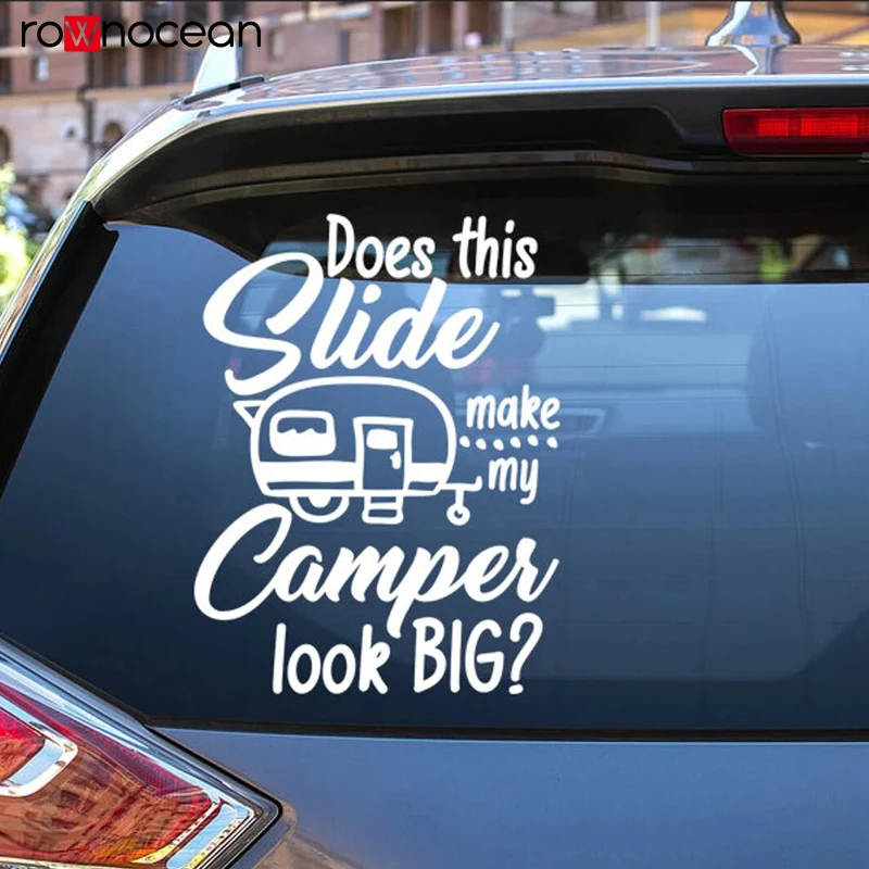 Does this Slide make my Camper look BIG Vinyl Decal - Vinyl sticker for your van, camper, caravan, boat and more E975
