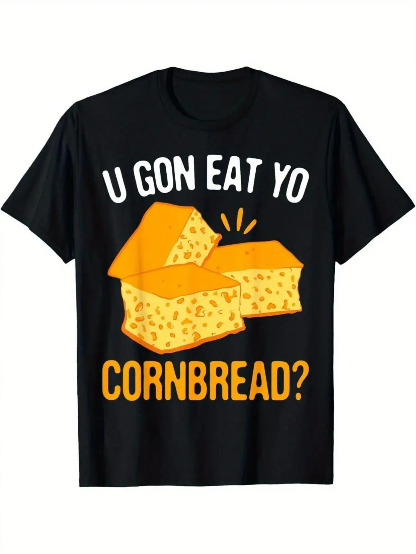 Men's T-Shirt with Eye-Catching Yellow Cornbread Design, U GON EAT YO CORNBREAD Black, Unique Statement Tee with White Text, Orange Accents, And Stylish Visual Effects - Perfect for Casual Outings