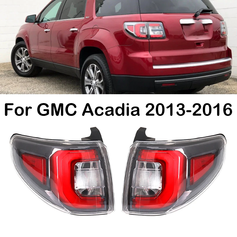 

For GMC Acadia 2013 2014 2015 2016 LED Rear Bumper Tail Light Rear Tail Lamp Tail Lamp Assembly Driving Light 84051375 84051376