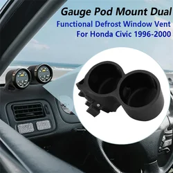 For Honda EK Civic 1996-2000 Functional Defrost Window Vent Gauge Pod Mount Dual Wiring access port under pod