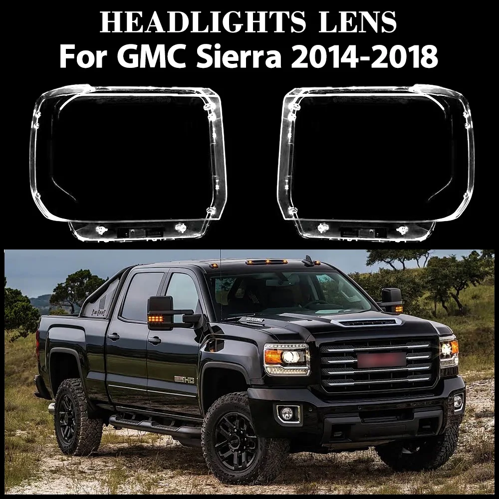 

For GMC Sierra 2014 2015 2016 2017 2018 Car Accessories Headlight Lens Cover Headlamp Shell Lampshade Transparent Shade Mask