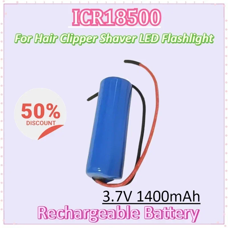 

2PCS 3.7V 1400mAh ICR18500 Li-ion Rechargeable Battery for Hair Clipper Shaver LED Flashlight Batteries