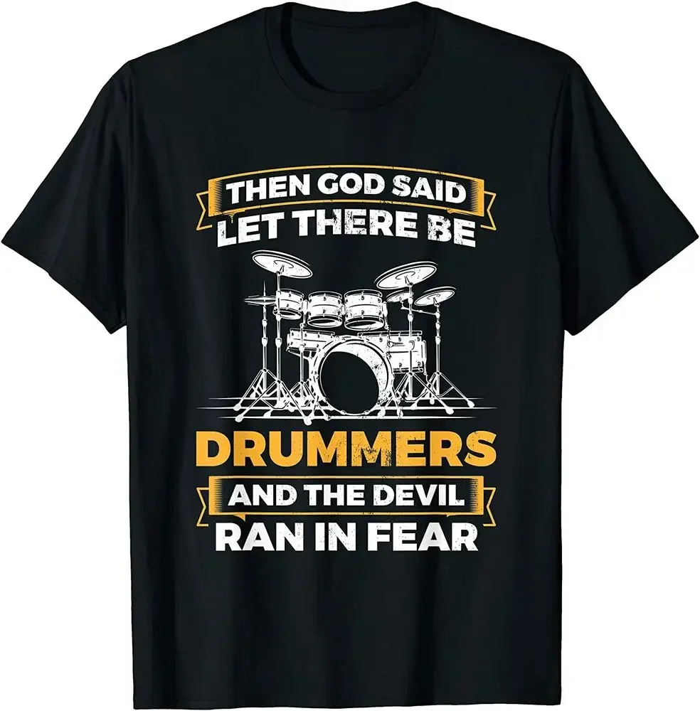 

Let There Be Drummers Drum Set Drums Lover T-Shirt Tees High Quality 100%Cotton Short Sleeve